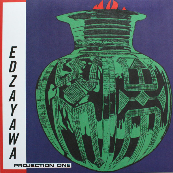 Edzayawa – Projection One