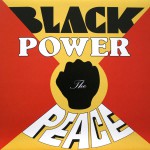 Peace – Black Power