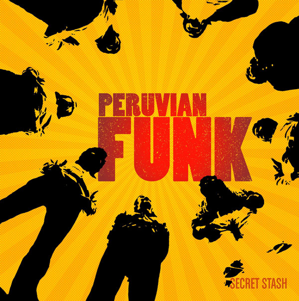 Peruvian Funk – Various Artists