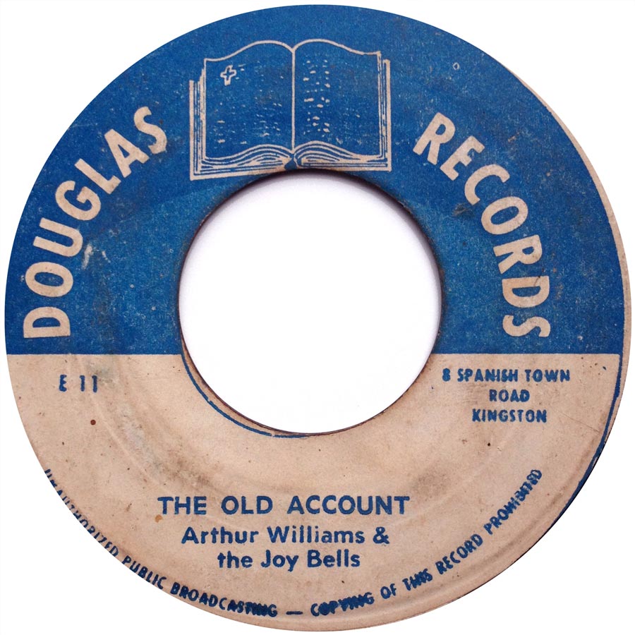 Arthur Williams & The Joy Bells – The Old Account / Grand and Glorious Feeling