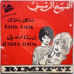 Cheikha Rimitti – Balek Balek / Zoubida Tendmi 45