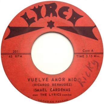 Ismael Cardenas Con The Lyrics Combo – Vuelve Amor Mio / Lyrics Jamboree