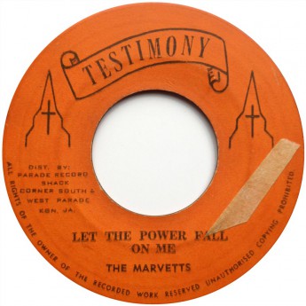 The Marvetts – Let The Power Fall On Me / We Shall Have A Grand Time