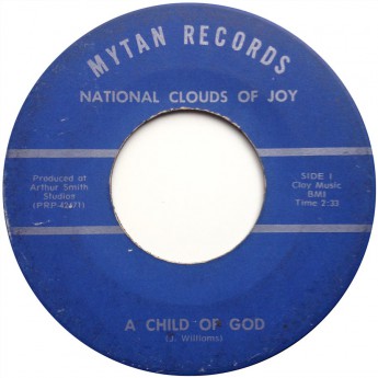 National Clouds Of Joy – A Child Of God / Precious Lord