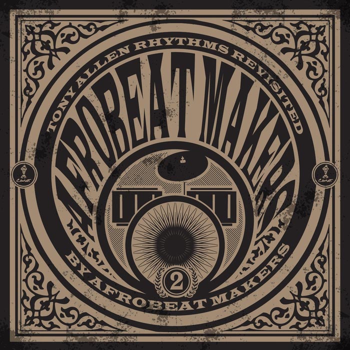 Afrobeat Makers – Afrobeat Makers Vol.2 : Tony Allen Rhythms