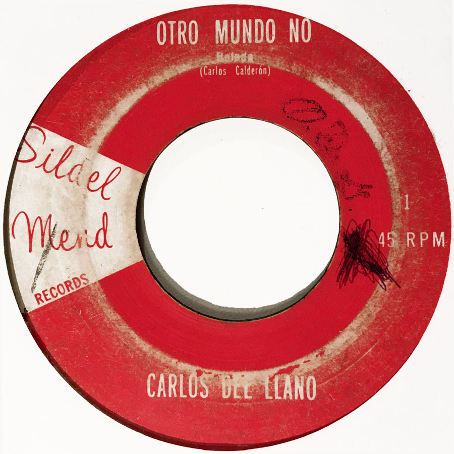 Carlos Del Llano – Otro Mundo No / Suerte Amor