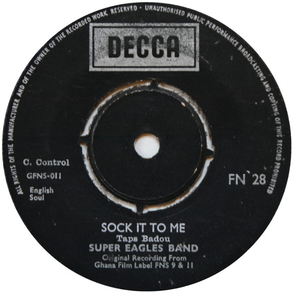 Super Eagles Band – Sock It To Me/Tribute To Otis Redding